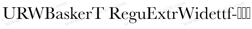 URWBaskerT ReguExtrWidettf字体转换